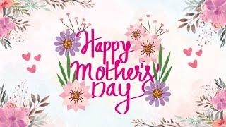 Mothers day music video greeting card - Happy Mother's Day mini movie