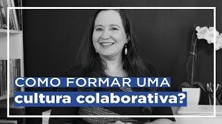 Como formar uma cultura colaborativa? - Indigo Jam#14