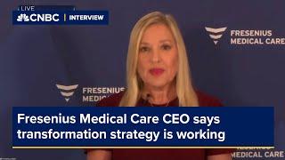 Fresenius Medical Care CEO says strategy is working as company delivers on transformation efforts