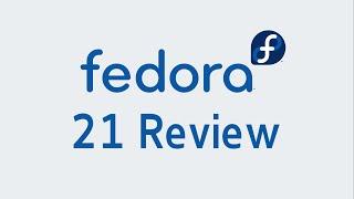 Fedora 21 Workstation overview