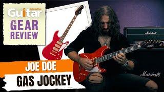 Joe Doe Gas Jockey | Reviews | Guitar Interactive