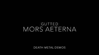Mors Aeterna  - Gutted