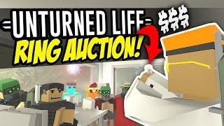 EXPENSIVE RING AUCTION - Unturned Life Roleplay #144
