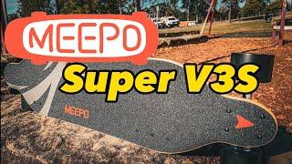 MEEPO SUPER - V3S  what a Board to ride REVIEW