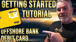 Crypto DEBIT CARD with Offshore Bank Account Getting Started Tutorial.