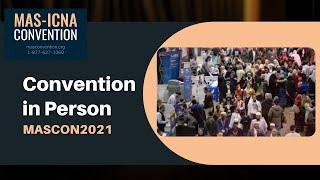 MAS ICNA 2021 Convention in Person