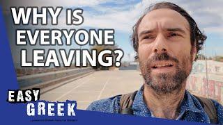 Greeks Are Abandoning Greece FAST | Easy Greek 221