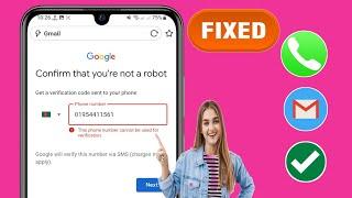 How To Fix This Phone Number Cannot Be Used For Verification Gmail (2024) || Gmail Account