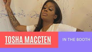 In The Booth feat Tosha MaccTen