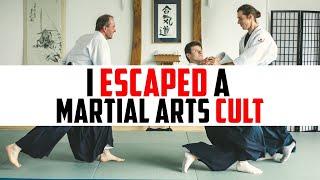 How I Managed To Escape a Martial Arts Cult