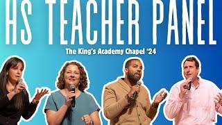 High School Teacher Panel | The King’s Academy Chapel