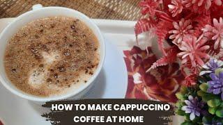 Cappuccino Coffee At Home By Yasmeen kitchen Ys