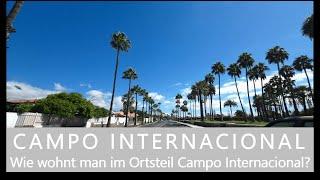 Wohnen auf GRAN CANARIA Heute der Stadtteil Campo Internacional