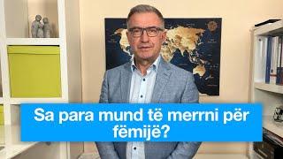 Sa para mund të merrni për fëmijë në Gjermani, cilat ndihma ju takojnë? | Bahri Cani