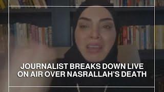 Journalist breaks down live on air over Nasrallah’s death #trending