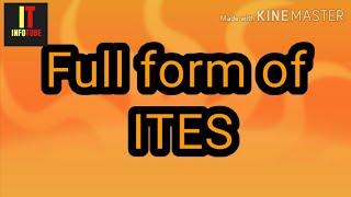 Full form of ITES | what is ITES