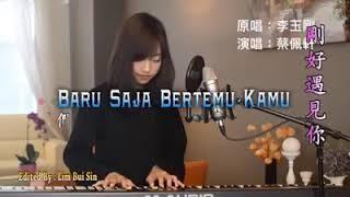 Baru saja bertemu kamu-lagu buat kekasih-lagu cina