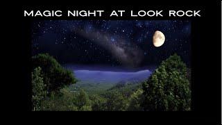 Ambience With Amy ⭐️Magic Night At Look Rock (No Music)⭐️