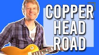 How to play the classic Copperhead Road | 3 Levels Easy to Intermediate