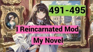 Audio novel| I Reincarnated Mod My Novel 491-495 | Audio Bear Short