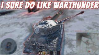 I SURE DO LIKE WARTHUNDER!!!