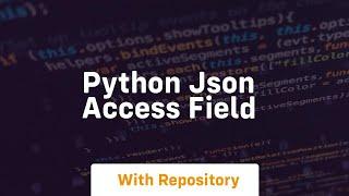 python json access field