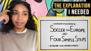 "Understanding European Soccer in Four Simple Steps: A Guide For Americans" | reaction