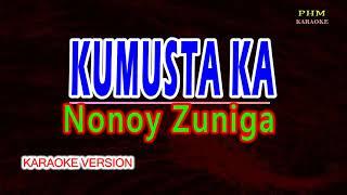  Kumusta Ka - Nonoy Zuniga  KARAOKE VERSION 