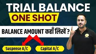 Trial Balance in One Shot | Full Chapter Video | Class 11 Accountancy | NCERT Chapter 6 | Ushank Sir