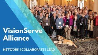 VisionServe Alliance Conferences: Network, Collaborate, Lead