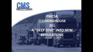 FMCSA Clearinghouse 201 Webinar - The Deep Dive