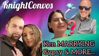 What KEN says abt MARRYING Gypsy  & MORE...