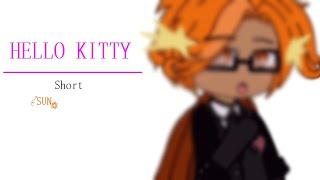 Hello kitty • meme • Solarballs AU + gacha club || Sun angst (?)