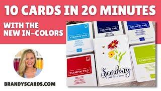  New In Colors by Stampin’ Up! Means What? A Simple 10 Cards in 20 Minutes!