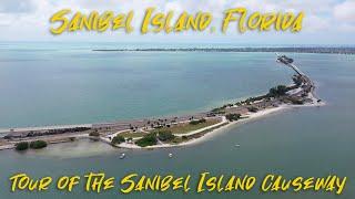 Sanibel Island, Florida - Narrated Aerial Tour of the Sanibel Island Causeway