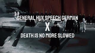 General Hux Speech x Death Is No More (IMPROVED + Ultra Slowed + Reverb)