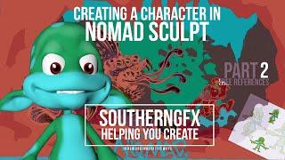 Nomad Sculpting App - the Nomad character sculpt part 2