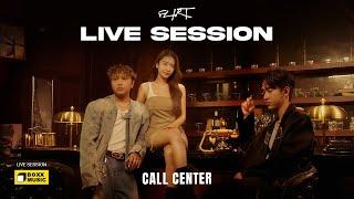 CALL CENTER - FLIRT [LIVE SESSION]