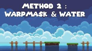 Construct 2 : Water effect tuto #2  Water & Warpmask