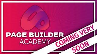 Introduction to the Page Builder Academy