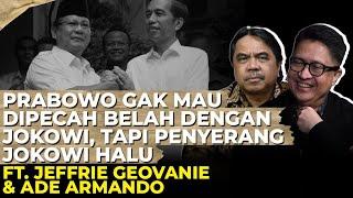 PENYERANG JOKOWI RIUH TAPI ELITIS, AKAR RUMPUT NOLAK! I Ft. Jeffrie Geovanie dan Ade Armando