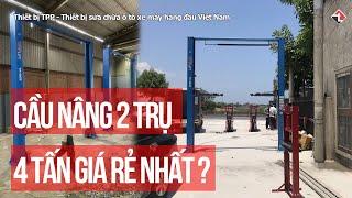 Cầu nâng ô tô 2 trụ thủy lực 4 tấn giá rẻ nhất miền Nam