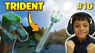 I FOUND TRIDENT IN MINECRAFT | SURVIVAL GAMEPLAY #10