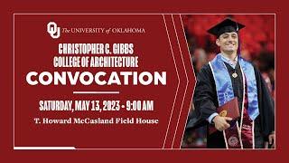 Christopher C. Gibbs College of Architecture Convocation | University of Oklahoma