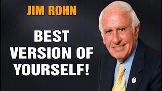 Jim Rohn - Become The Best Version Of Yourself