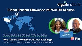 Join us LIVE for our #GlobalStudentShowcase Session with Yaritza Villalba and Alfredo Silva