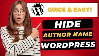 How To Hide Author Name In WordPress Posts 2025  - (FAST & Easy!)
