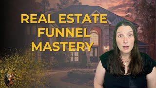 Mastering the Real Estate Sales Funnel: A Complete Guide for Agents!