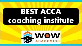 How to find the best ACCA coaching institute: EXPERT TIPS