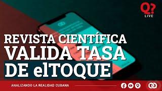 Expertos validan metodología de elTOQUE para calcular precio de divisas en Cuba